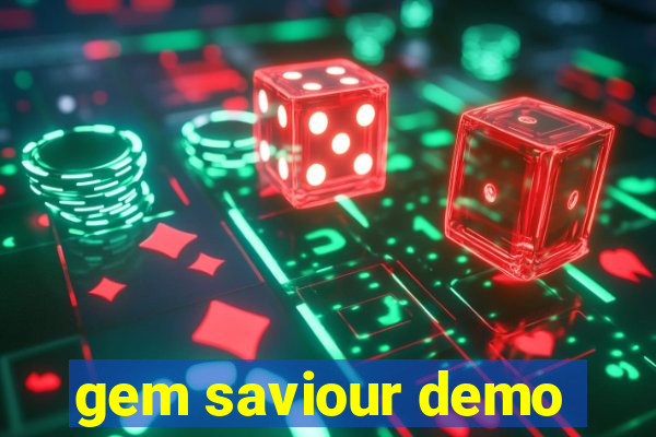 gem saviour demo